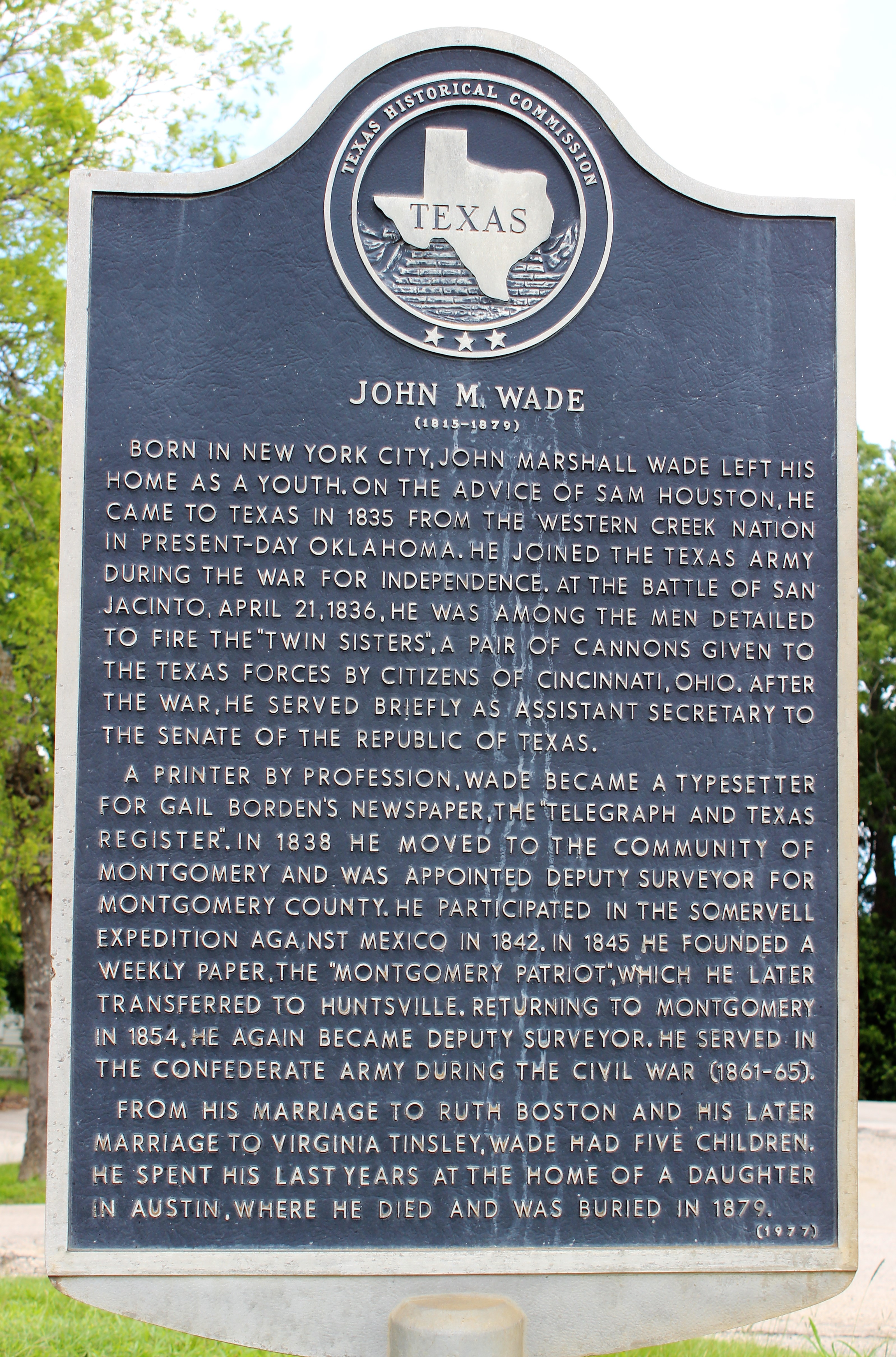 John M. Wade – Montgomery, Texas